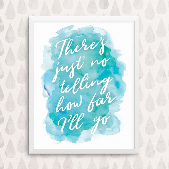 How Far I'll Go PRINTABLE wall art inspirational quote | Etsy