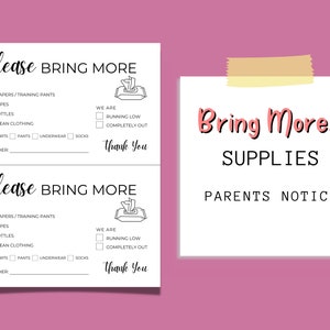Please Bring More Supplies | Daycare Parent Notice | Childcare Notice | Home Daycare Parent Notice | More Supplies Needed Notice