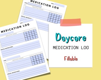 Daycare Medication Log | Medication Log Sheet |  Medication Tracker | Medicine Forms For Daycares, In Home Daycares, Childcare Providers