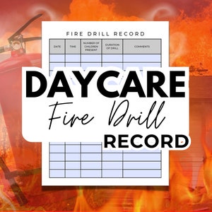Daycare Fire Drill Log | Fire Drill Report For Home Daycares | Childcare Fire Drill Log | Emergency Daycare Forms | Emergency Records Forms