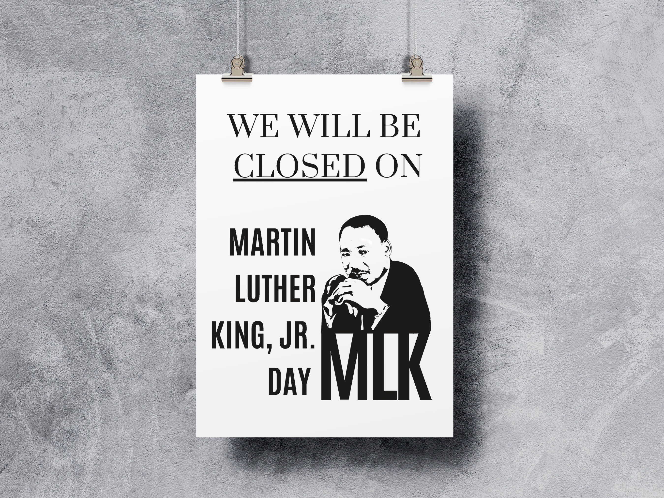 Martin Luther King Jr. Day Closed Sign Holiday Closure Reminder Holiday Hours Sign Fillable PDF