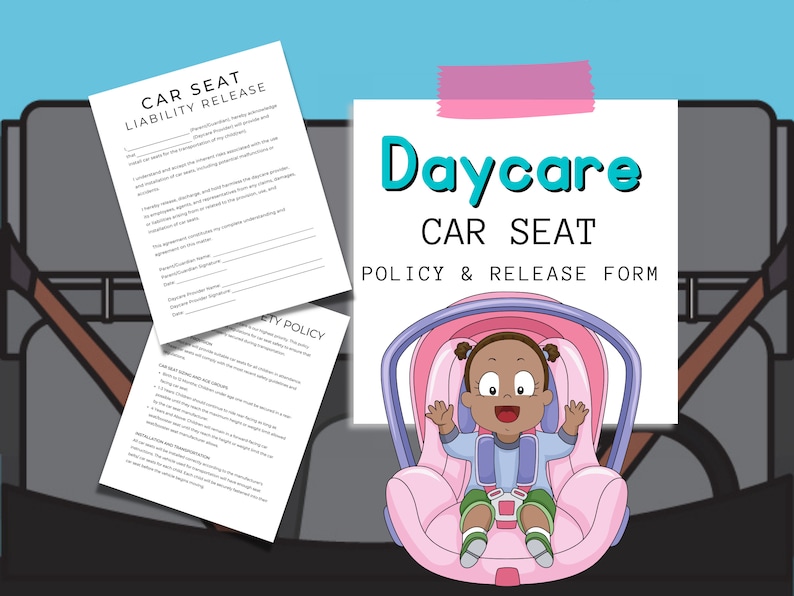 Daycare Car Seat Policy Daycare Car Seat Liability Release Form Daycare