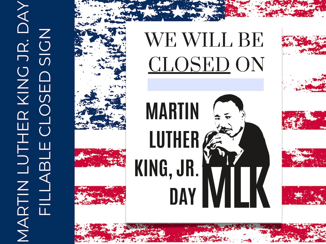 Martin Luther King Jr. Day Closed Sign Holiday Closure Reminder Holiday