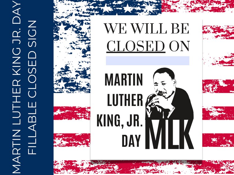 Martin Luther King Jr Day Closed Sign Holiday Closure Reminder Holiday martin-luther-king-jr-day-closed-sign-holiday-closure-reminder-holiday