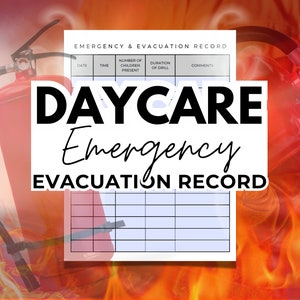 Emergency and Evacuation Record For Daycares | Daycare Fire Drill | Childcare Emergency Log | Daycare Emergency Forms | Childcare Forms