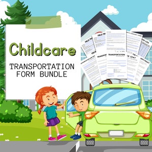 Könnte beinhalten: Ein grünes Auto mit zwei Kindern, die daneben stehen. Ein weißes Schild mit dem Text "Childcare Transportation Form Bundle" befindet sich hinter den Kindern. Das Auto ist mit Papieren gefüllt, auf denen "Transportation Agreement", "Field Trip", "Car Seat Release", "Safety Policy" und "Ride Log" steht.