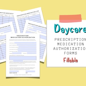 Prescription Medication Authorization Form Plus Medication Log for Daycares | Daycare Medication Forms | Medication Permission Forms | PDF