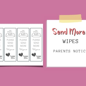 Parents Notice for Daycares |  Please Send More Wipes | Childcare Notices | Supplies Needed Notes For Parents