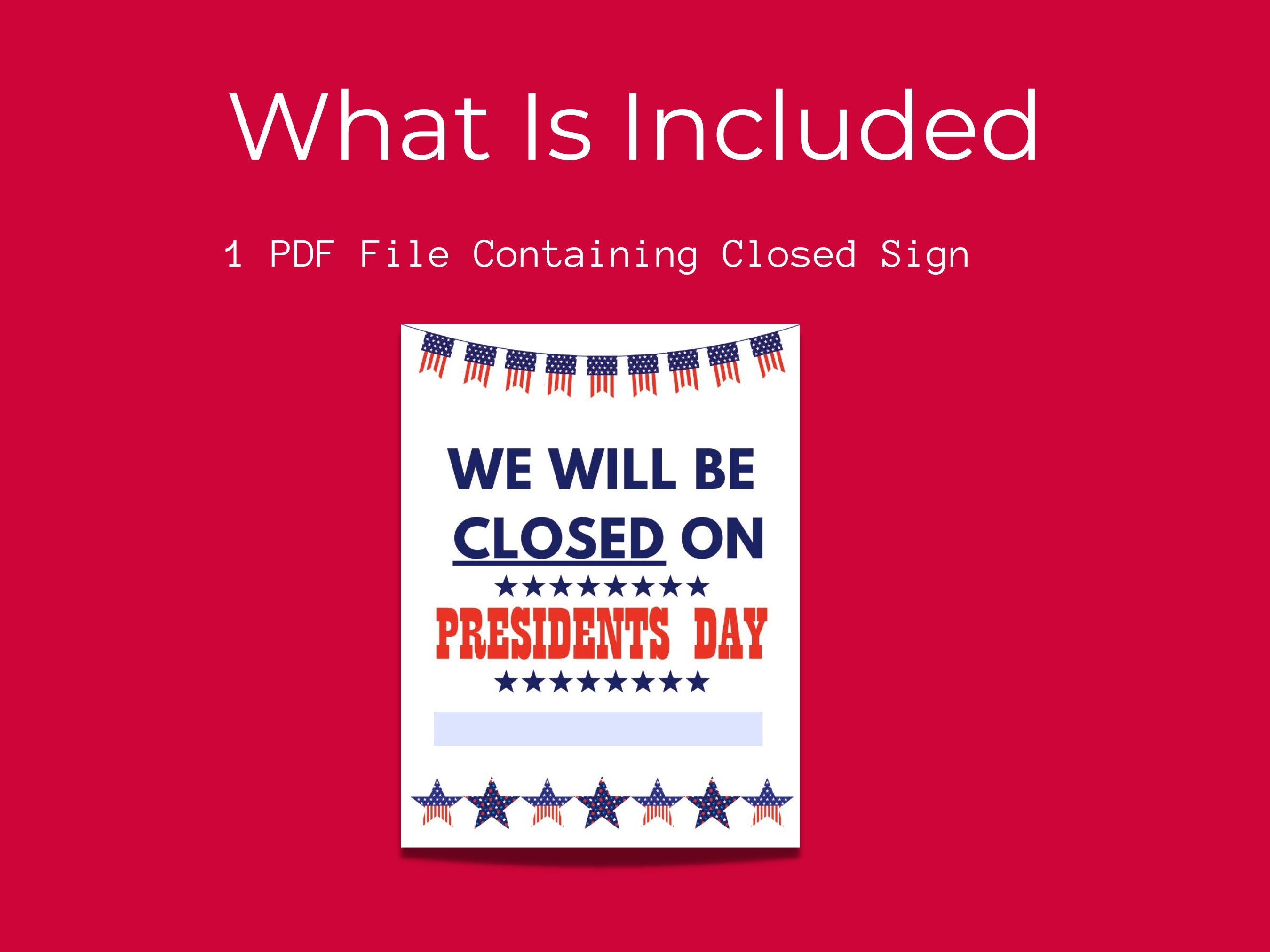 Closed For Presidents Day 2025 Sign Naomi Virgina