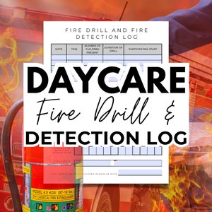 Fire Drill and Fire Detection Log | Daycare Fire Drill Log | Childcare Fire Drill Log | Childcare  Emergency Forms | Daycare Emergency Forms