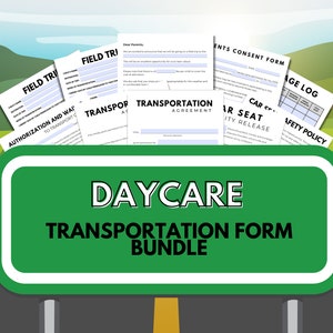 Könnte beinhalten: Ein grünes Straßenschild mit weißem Text, auf dem "DAYCARE TRANSPORTATION FORM BUNDLE" steht. Das Schild ist von verschiedenen Formularen umgeben, darunter "Field Trip", "Authorization and Waiver to Transport Children", "Transportation Agreement", "Parents Consent Form", "Car Seat Safety Release", "Carpool Log" und "Safety Policy".