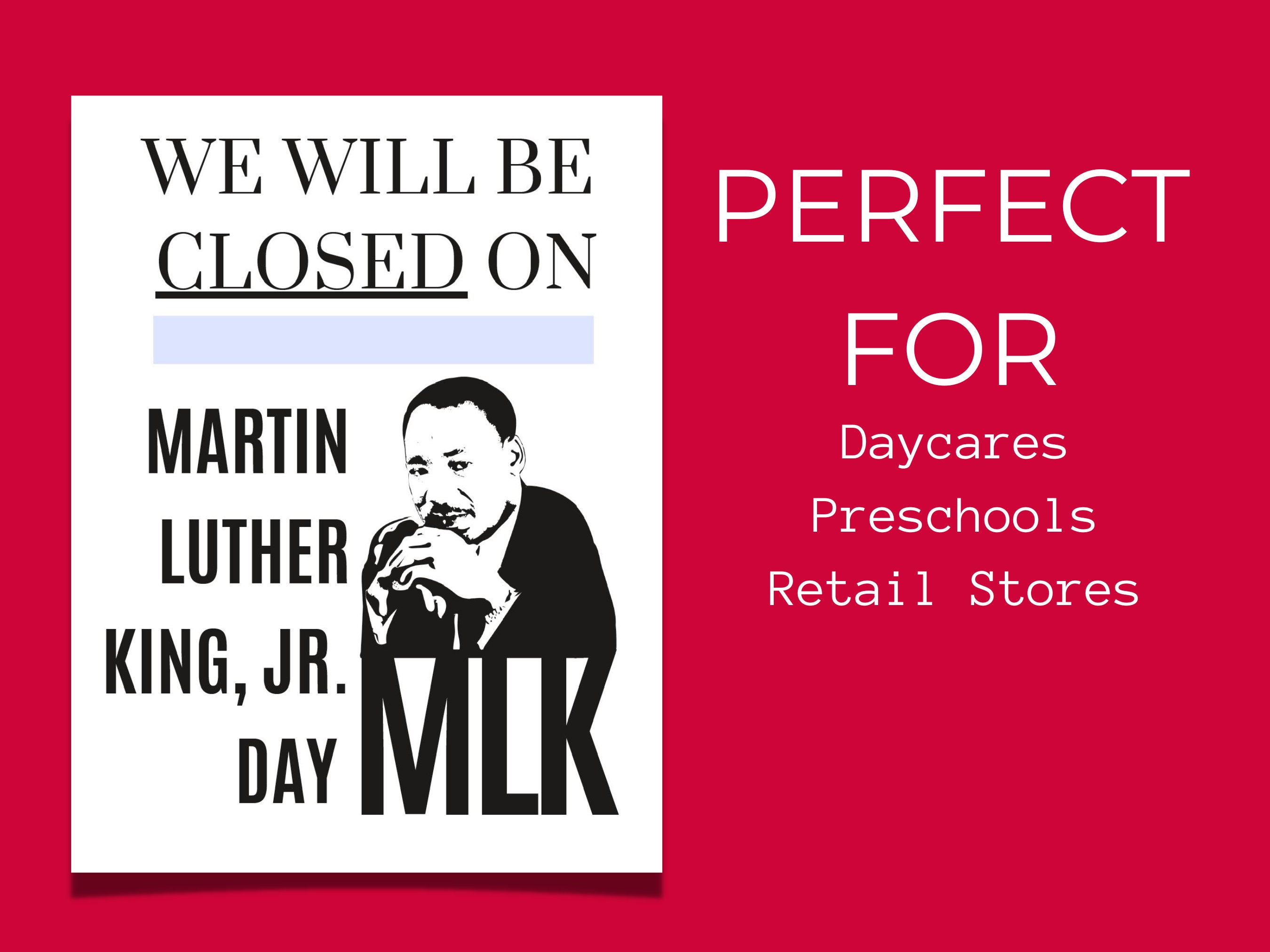 Martin Luther King Jr. Day Closed Sign Holiday Closure Reminder Holiday Hours Sign Fillable PDF