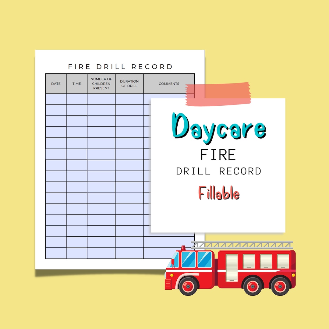 Daycare Fire Drill Log Fire Drill Report for in Home Daycares Childcare