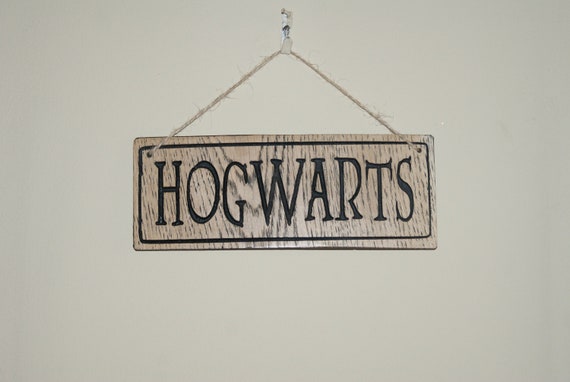 Hogwarts Wooden Sign, Wizardry Gift, Harry Potter Sign, Wooden