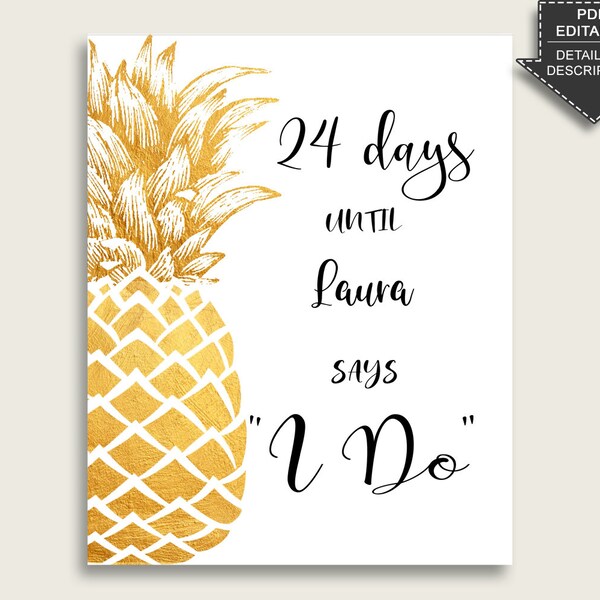 Pineapple Bridal Shower Days Until I Do Sign Editable, Gold White Countdown Sign Printable, Bachelorette Sign, Instant Download, Aloha 86GZU