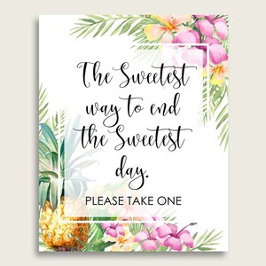 Tropical The Sweetes Way To End The Sweetest Day, Green Pink Bridal Shower Favor Sign Printable, Dessert Sign, Food Table Sign ARTAN