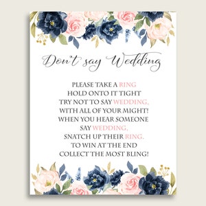 Navy Blush Floral Dont Say Wedding, Bridal Shower Game, Blue Pink Please Take A Ring, The Ring Game Sign Printable, Instant Download, UY5IG