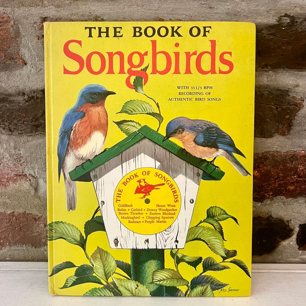 The Book of Songbirds, by Leon A. Hausman, Vintage Recording of Bird Songs, 1956, Children’s Bird Book, Birdwatching Book, Ornithology