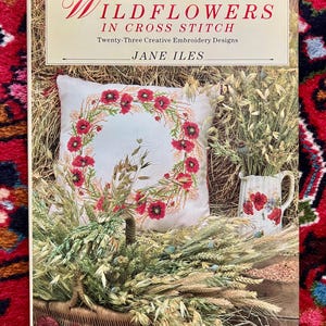 Vintage Wildflower Cross Stitch Pattern Book by Jane Iles, 1990