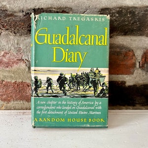 Vintage Guadalcanal Diary, Richard Tregaskis, 1940’s Events, WW2 History, US Marine Corps Book, WWII Memorabilia, Father’s Day Gift