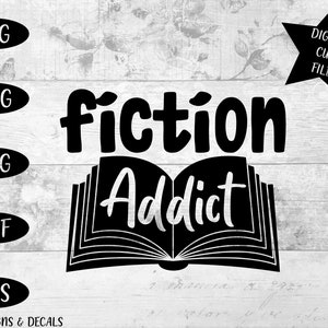SVG bundle / cut files / Fiction Addict / Book svg / reading svg / svg designs / svg cutting files / svg / Fiction svg
