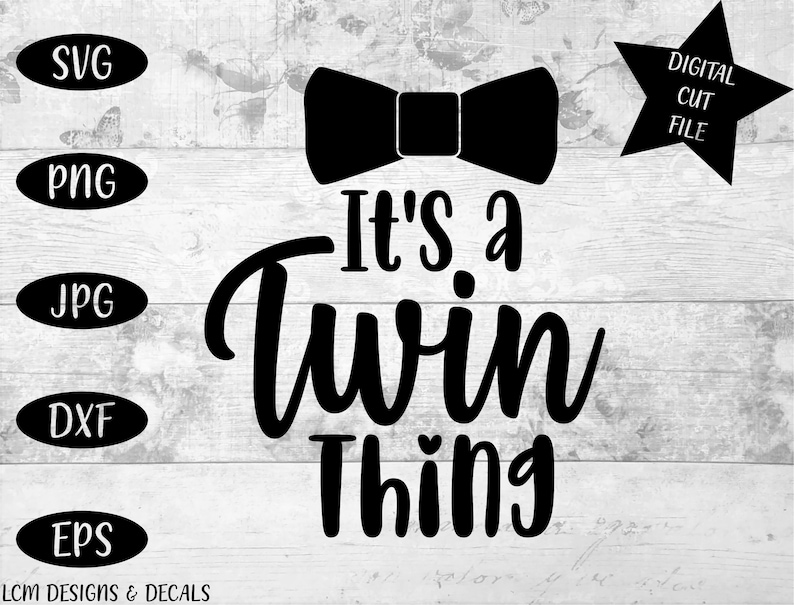 Download Svg Cut Files Its A Twin Thing Dxf Quote Svg Svg Files Svg Cut Files Svg Designs Svg Cutting File Svg Png Dxf Eps Art Collectibles Prints Leadcampus Org