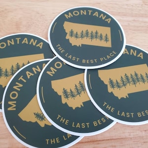 Montana last best place decal cooler boat yeti mug car window bumper sticker