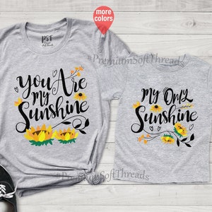 You are My Sunshine Shirt, My Only Sunshine, Matching Mom and Me Shirts, Sunflower Shirts, Mom and Me Shirts, Mommy and Me Shirts