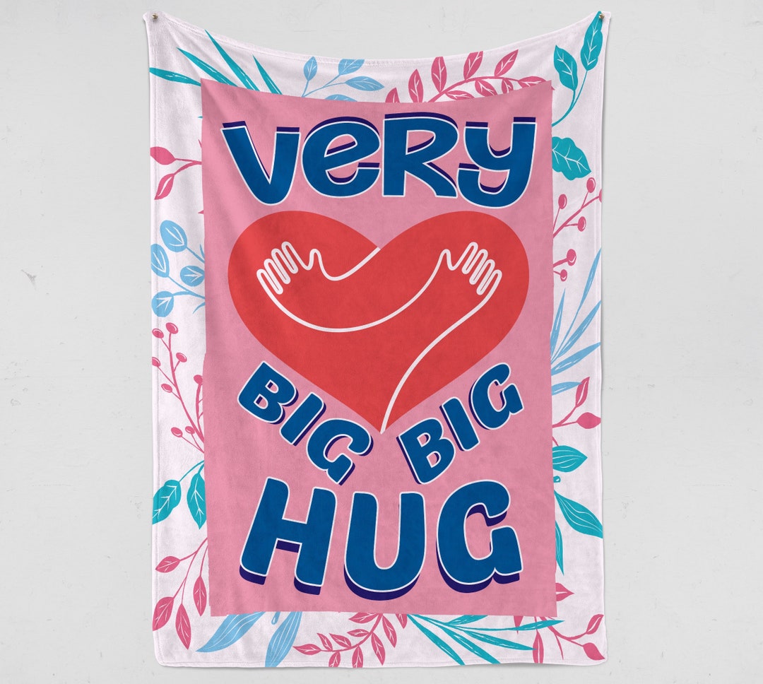 Very Big Big Hug Blanket, Valentine's Day Blanket, Valentine's Day Gift