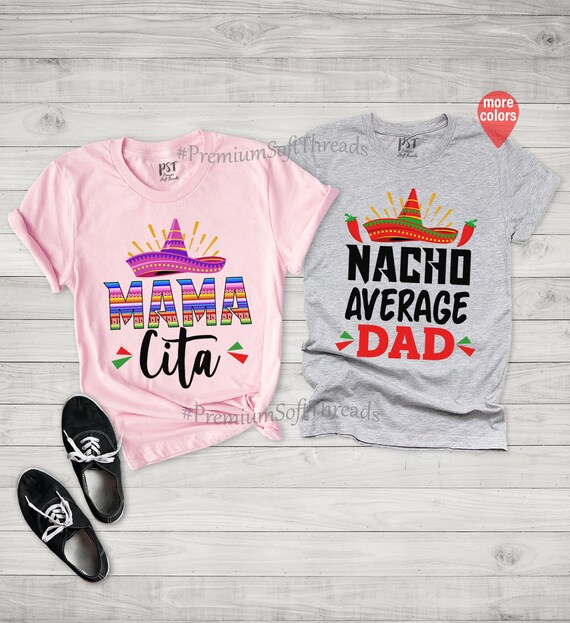 Mama Cita Shirt Nacho Average Dad Shirt 
