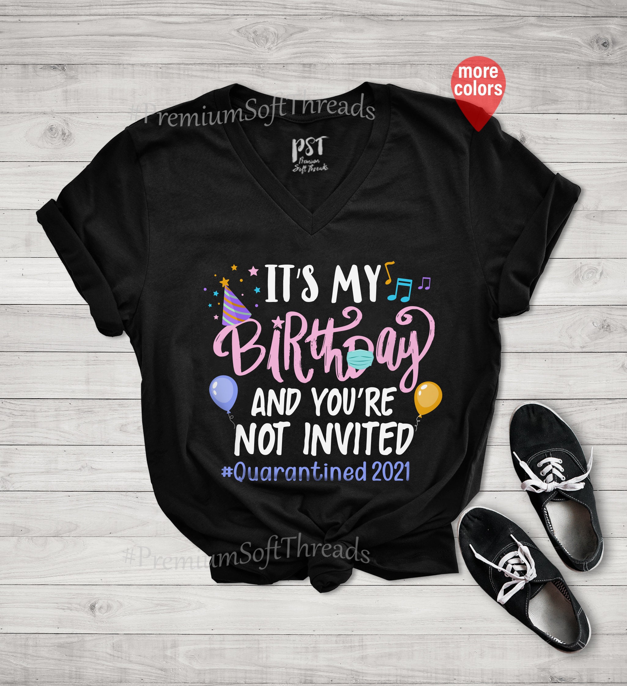 it's my quarantine birthday shirt