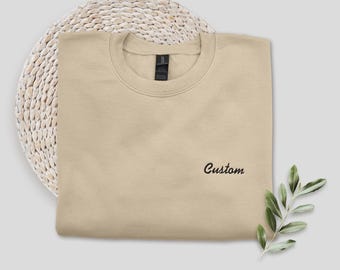 Custom Embroidered Text Crewneck Sweatshirt, Embroidered Crewneck, Personalized Varsity Outfit, Sweater Pullover, Gift for Her, Gift for Him