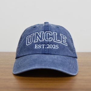 Uncle Embroidered Hat, Uncle EST. Hat, Father's Day Gift, New Uncle Est Hat, Aunt Hat, Custom Uncle Hat Established 2026 or any year