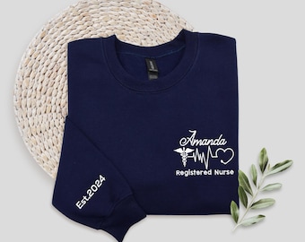 Custom Embroidered Registered Nurse Sweatshirt, Est Date On Sleeve, Personalized RN Hoodie, Medical Assistant Crewneck, Nurse Appreciation