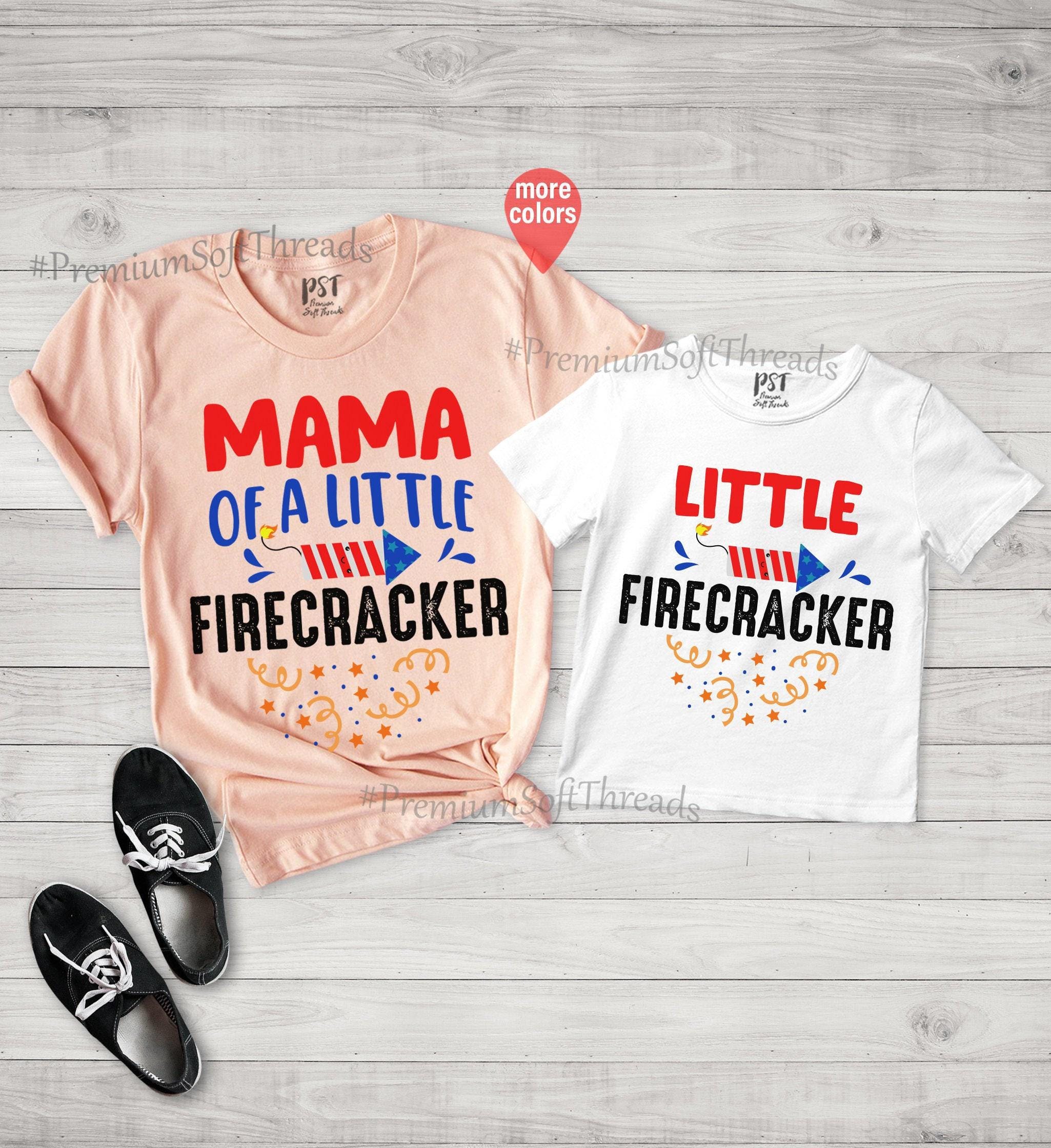 Mama Of A Little Firecracker Shirt, Little Firecracker Shirt, Matching 4th Of July Shirt, Independence Day Outfits, Mommy And Me Shirt Mama Of A Little Firecracker Shirt, Little Firecracker Shirt, Matching 4th Of July Shirt, Independence Day Outfits, Mommy And Me Shirt