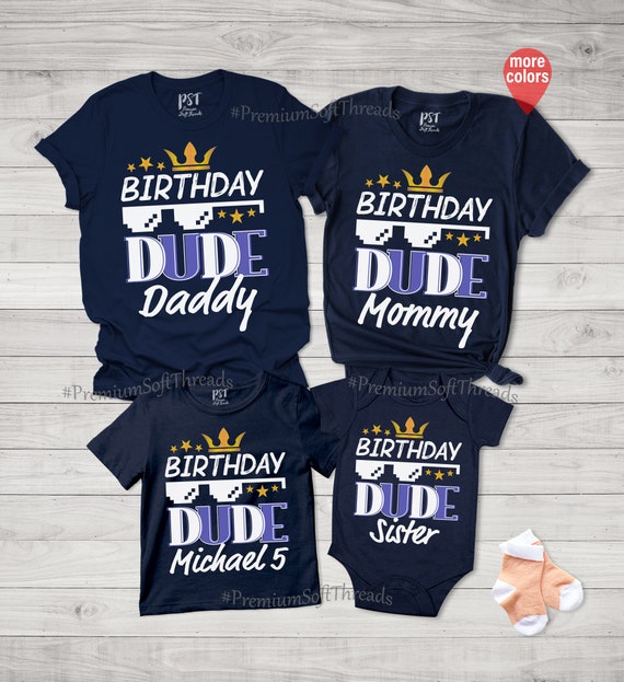 The birthday hotsell dude shirt