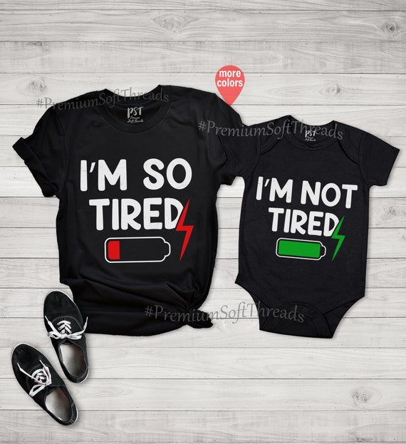 Matching I'm so Tired I'm Not Tired Shirt Parent - Etsy