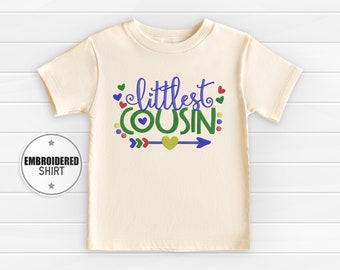 Embroidered Littlest Cousin Shirt, Little Cousin Toddler Shirt, Embroidery Cousin Gift, Matching Cousin Natural Shirt, Cute New Baby Gift