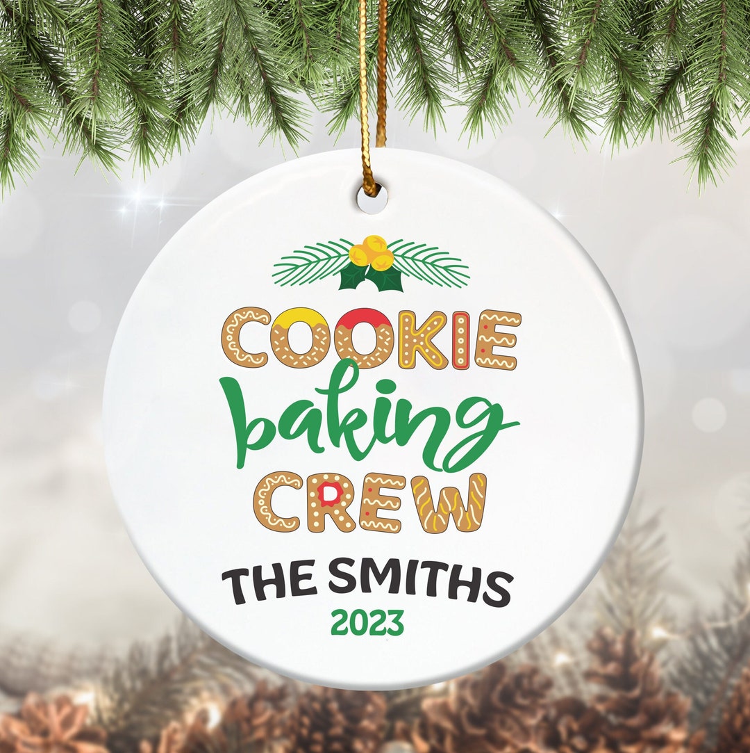 Custom Cookie Baking Crew Ornament, Personalized Christmas Ornament