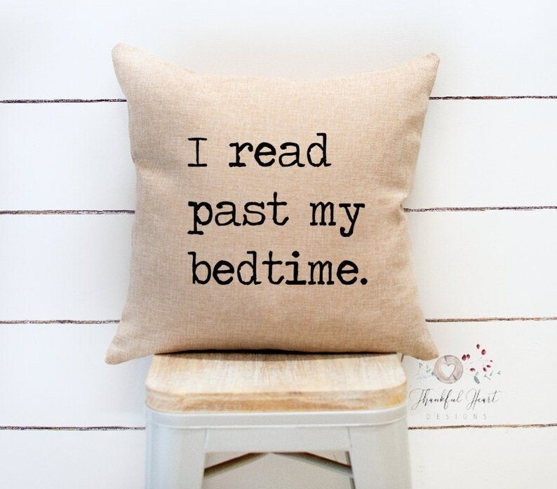 I Read Past My Bedtime Pillow Book Lover Gift Book Lover Etsy
