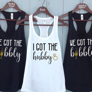Bachelorette Party Shirt Custom Tank Top Wine  Wedding Maid of Honor Bridesmaid Bridal Shower We Got Bubbly Ring Bride Squad Bridal Party