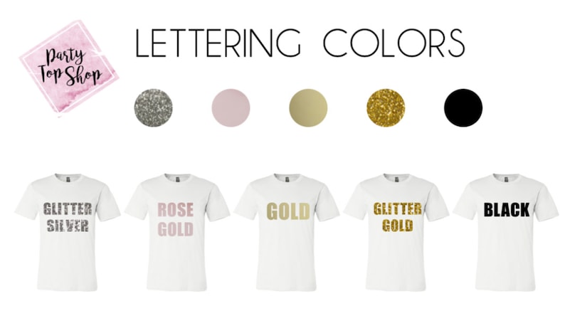 May include: Five white t-shirts with different lettering colors. The shirts feature the text "Glitter Silver", "Rose Gold", "Gold", "Glitter Gold", and "Black".