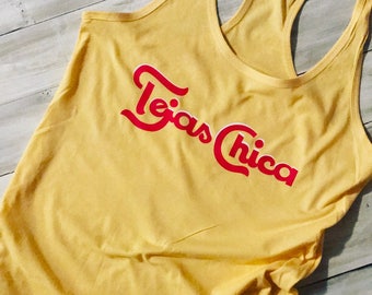 Tejas Chica, Texas Shirt, Texas Girl, Yellow Tee, Texas Tee, Lone Star State, Texas Home, Southern Girl, Shirts for Her, Gifts for Her