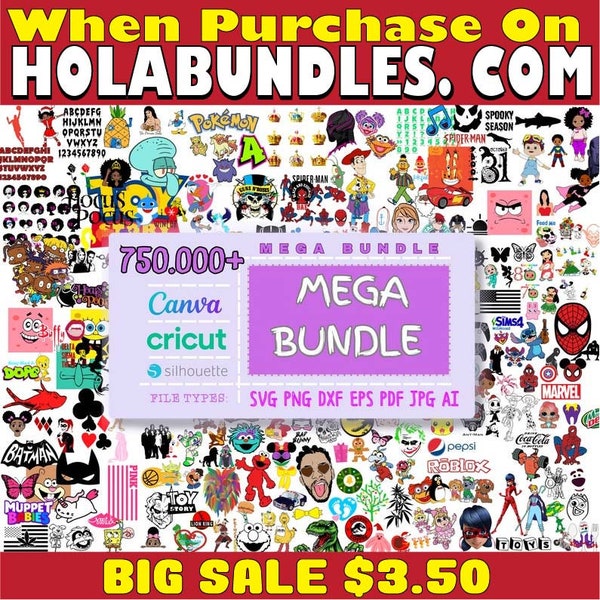 750.000 MEGA Bundle, Layered, Unique, Svg, Png, Dxf, Eps, Ai, Jpg, Psd, Silhouette, CARTOONS, t-shirt Design, tumbler, Popular svg