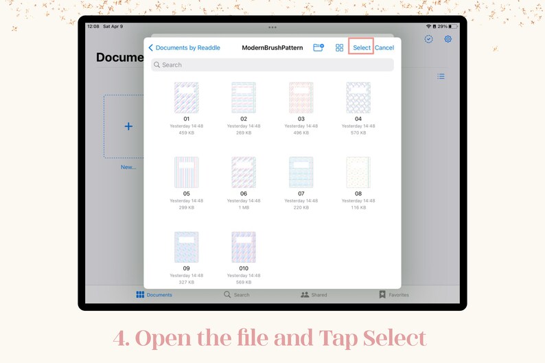 May include: A tablet screen displays a file selection interface with various patterned documents. The word "Select" is highlighted in the top right corner. The text "4. Open the file and Tap Select" is at the bottom.