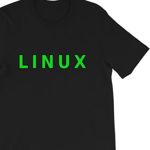 Linux Programmer Computer Technology Science Shirt, Unix-Like Free Computing Software OS, Tech Supporter Unisex T-Shirt Clothing