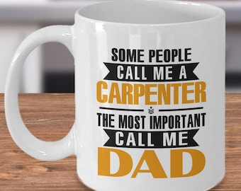 Taza de café para papá carpintero, regalo para el Día del Padre carpintero