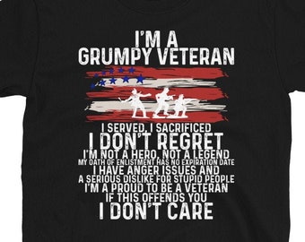 Grumpy Veteran T-Shirt: Patriotic Military Graphic Tee