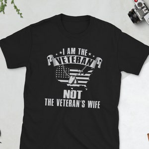 Weibliche Veteran Shirt, ich bin der Veteran nicht der Veteran Frau Geschenk, Veteran s Day Kurzarm T-Shirt