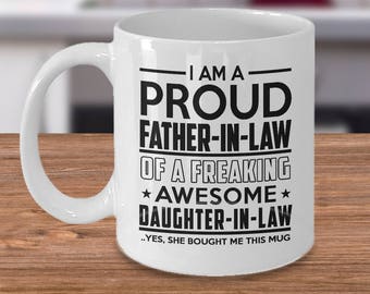 Funny Father-In-Law Mug: Proud Father-In-Law Gift from Daughter-In-Law